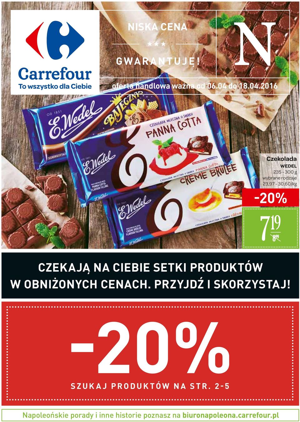 2016 Czekolada WEDEL 235-300 g wybrane rodzaje 23,97-30,60/ 7 19 8