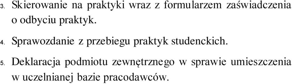 Sprawozdanie z przebiegu praktyk studenckich. 5.