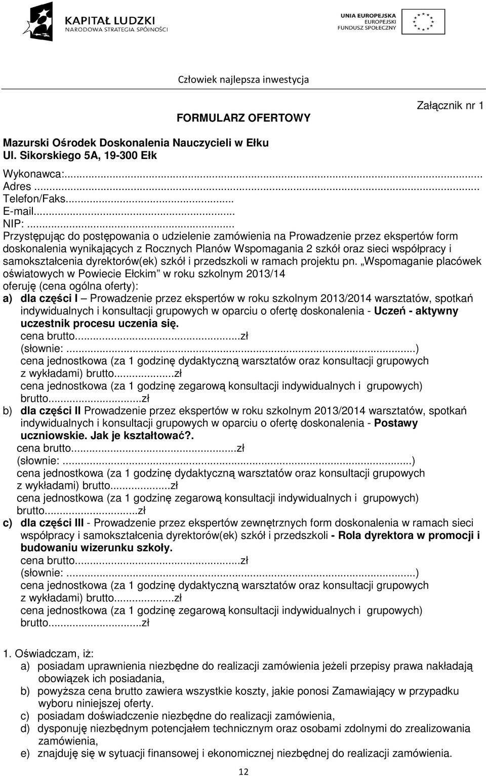 dyrektorów(ek) szkół i przedszkoli w ramach projektu pn.