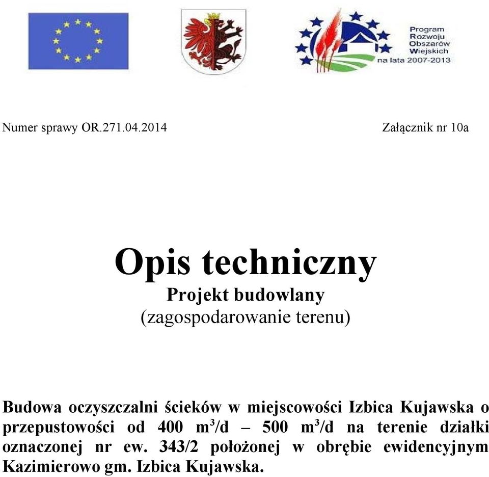 terenu) Budowa oczyszczalni ścieków w miejscowości Izbica Kujawska o