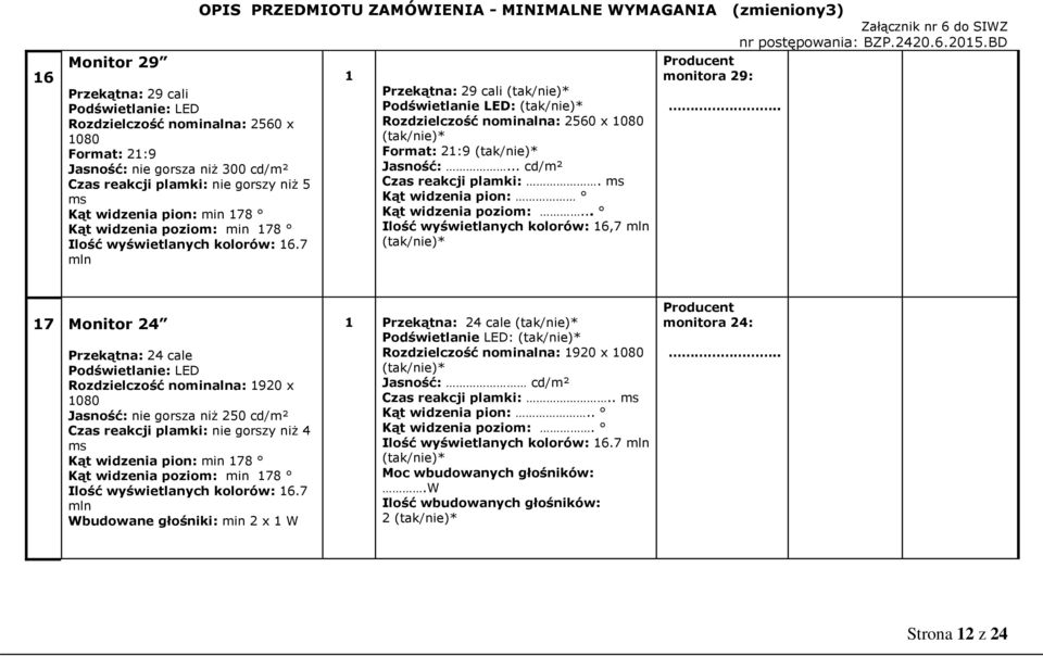 ms Kąt widzenia pion: Kąt widzenia poziom:.