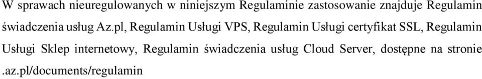 pl, Regulamin Usługi VPS, Regulamin Usługi certyfikat SSL, Regulamin