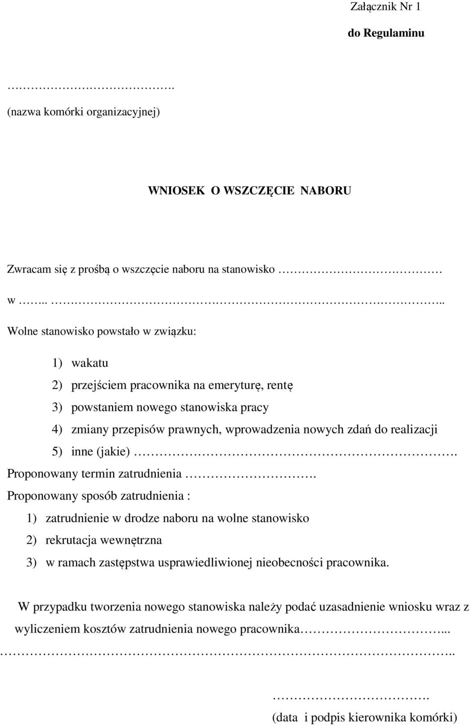 zdań do realizacji 5) inne (jakie). Proponowany termin zatrudnienia.