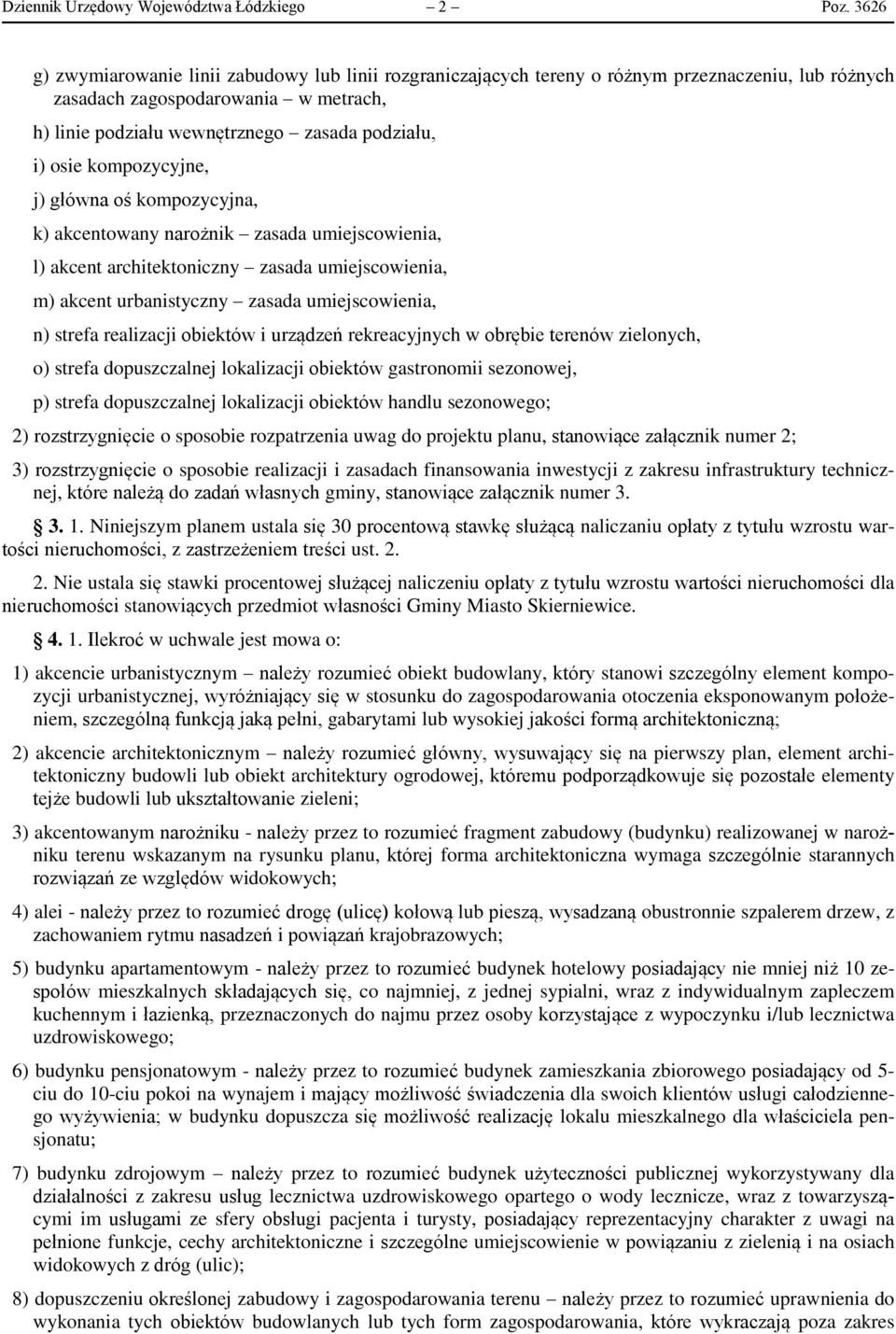 osie kompozycyjne, j) główna oś kompozycyjna, k) akcentowany narożnik zasada umiejscowienia, l) akcent architektoniczny zasada umiejscowienia, m) akcent urbanistyczny zasada umiejscowienia, n) strefa
