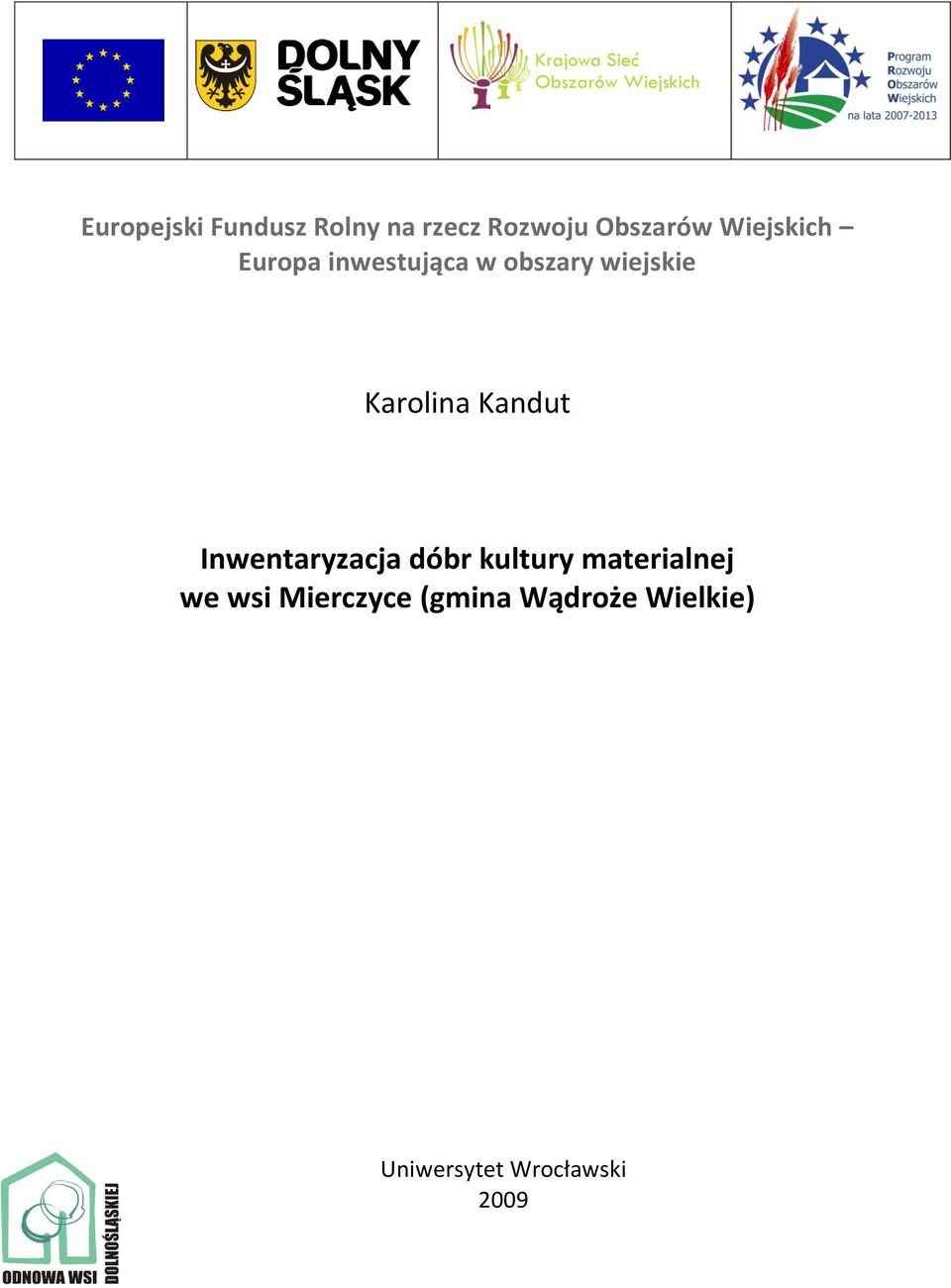 Karolina Kandut Inwentaryzacja dóbr kultury materialnej