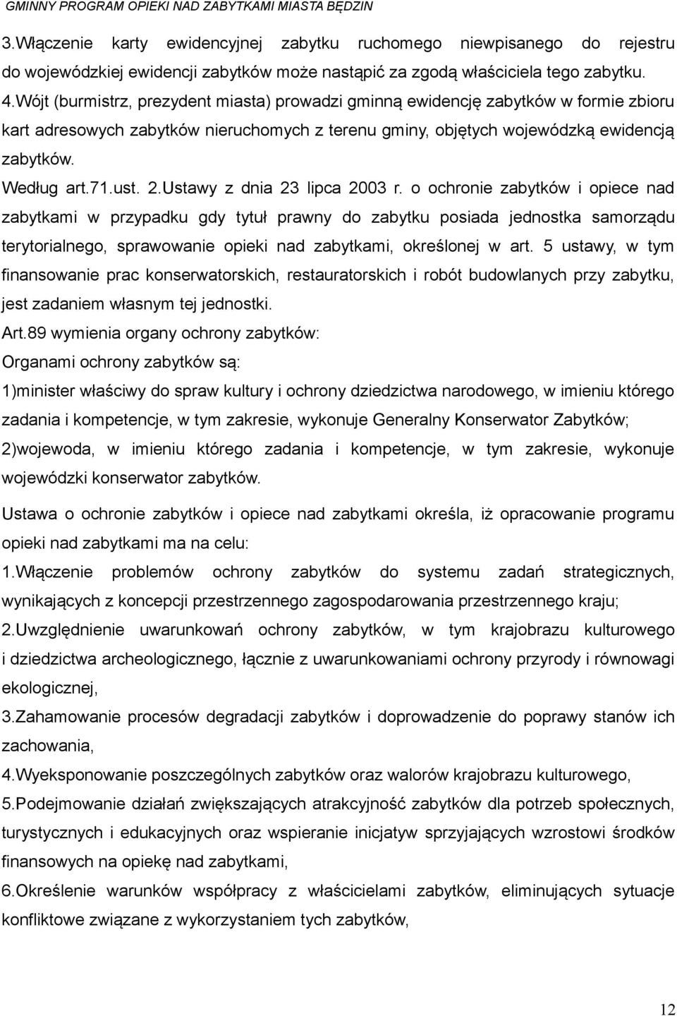 2.Ustawy z dnia 23 lipca 2003 r.
