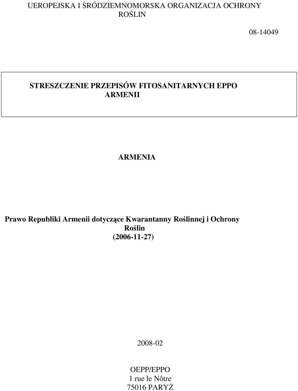 ARMENIA Prawo Republiki Armenii dotyczące Kwarantanny Roślinnej