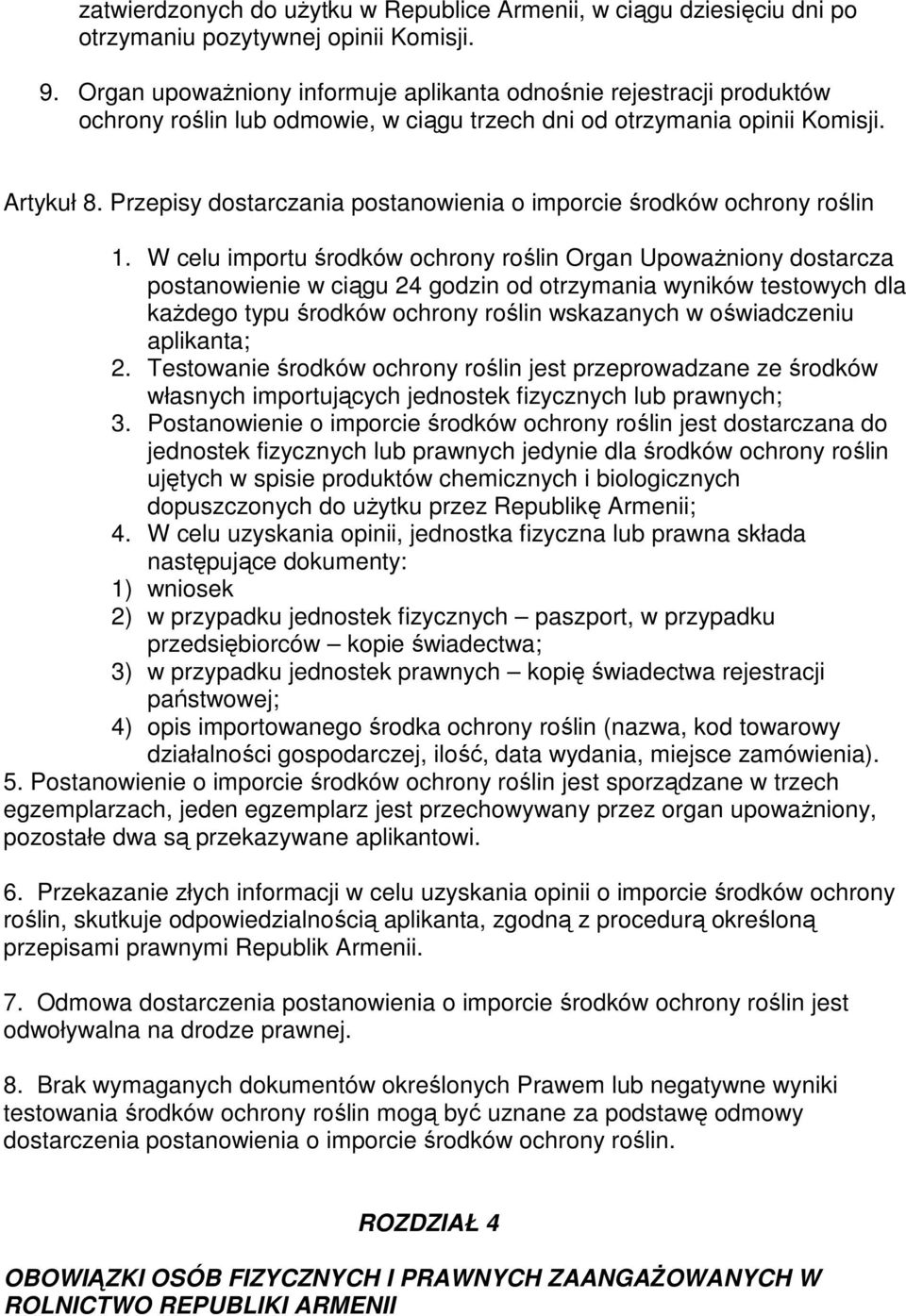 Przepisy dostarczania postanowienia o imporcie środków ochrony roślin 1.