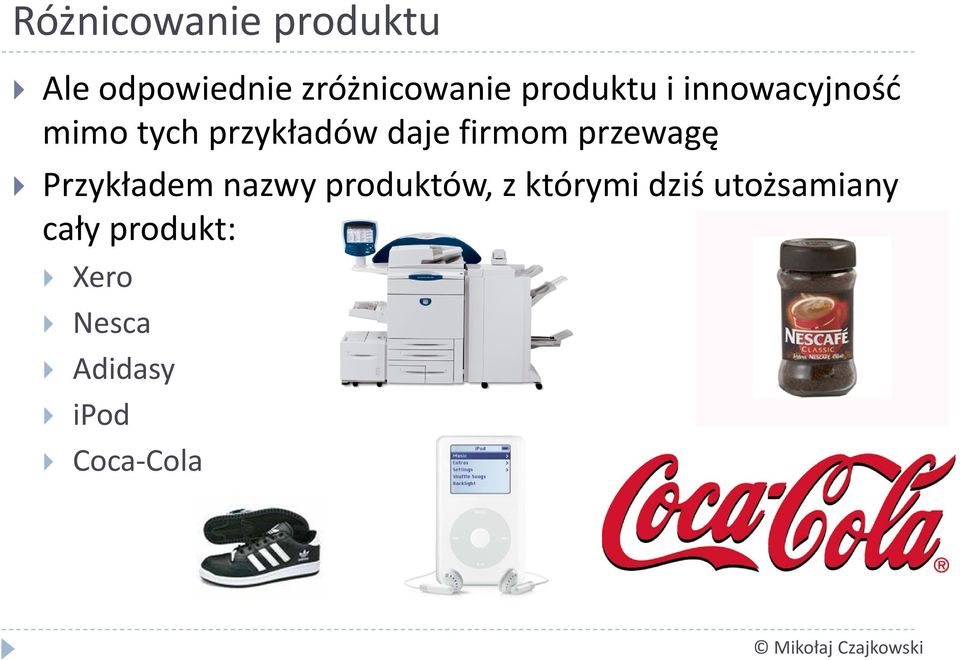 firmom przewagę rzykładem nazwy produktów, z którymi