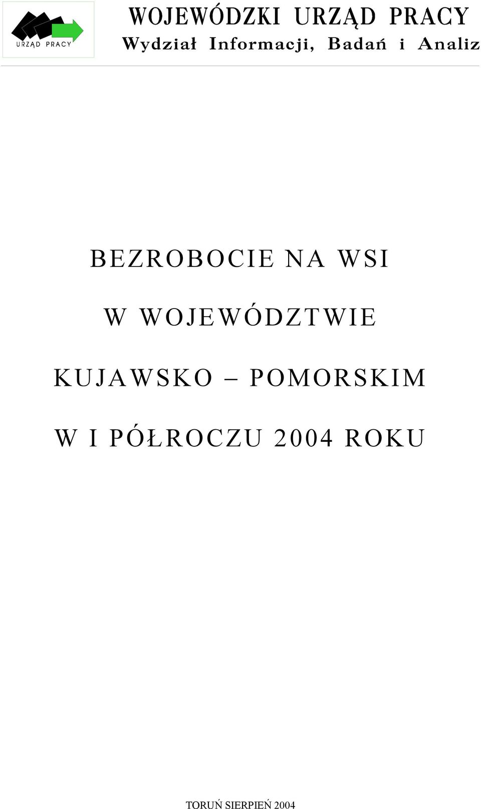 POMORSKIM W I PÓŁROCZU