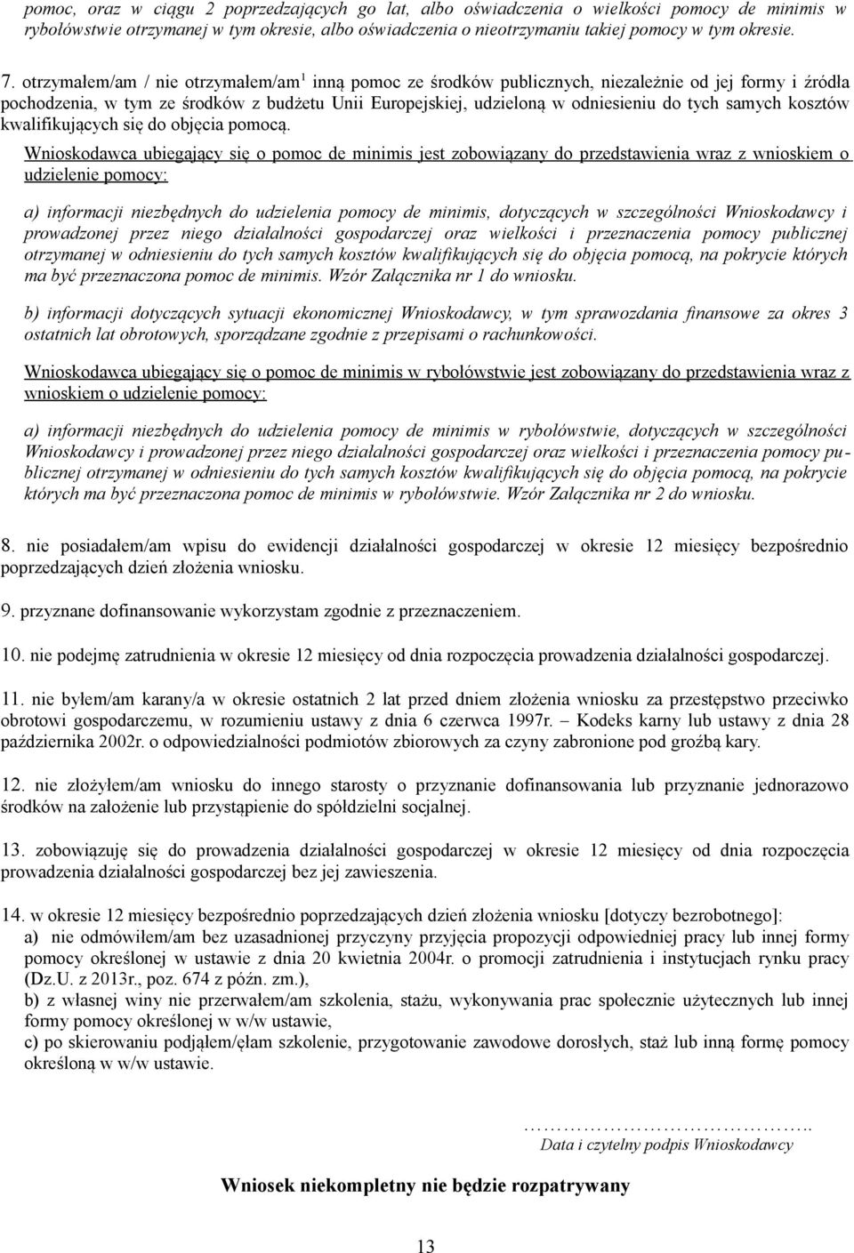 kwalifikujących się do objęcia pomocą.