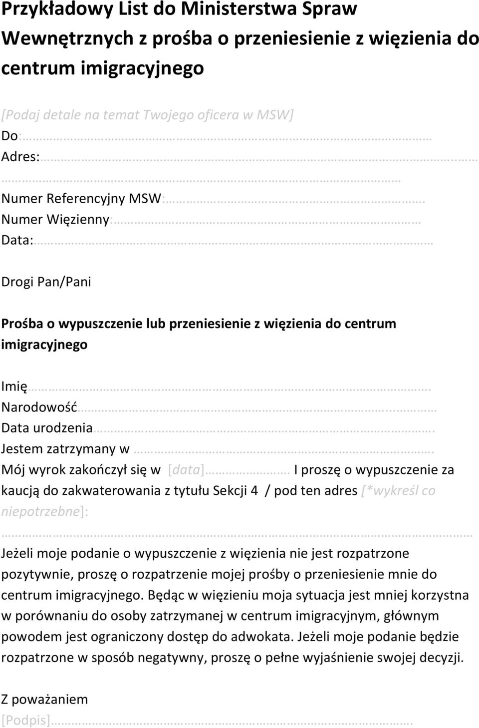 Mój wyrok zakończył się w [data].