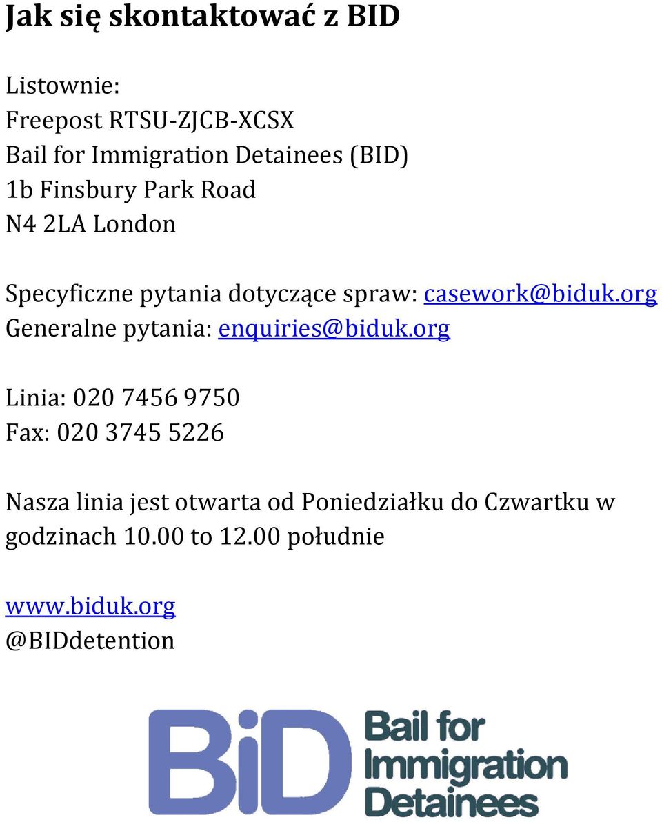 org Generalne pytania: enquiries@biduk.