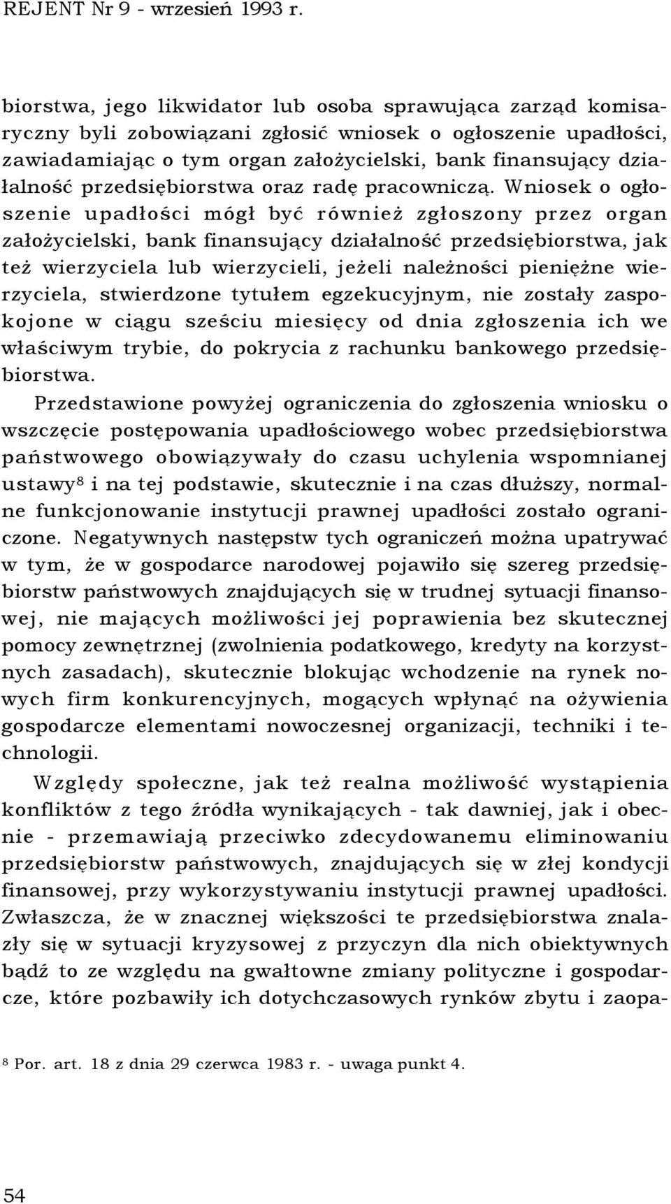 przedsiębiorstwa oraz radę pracowniczą.