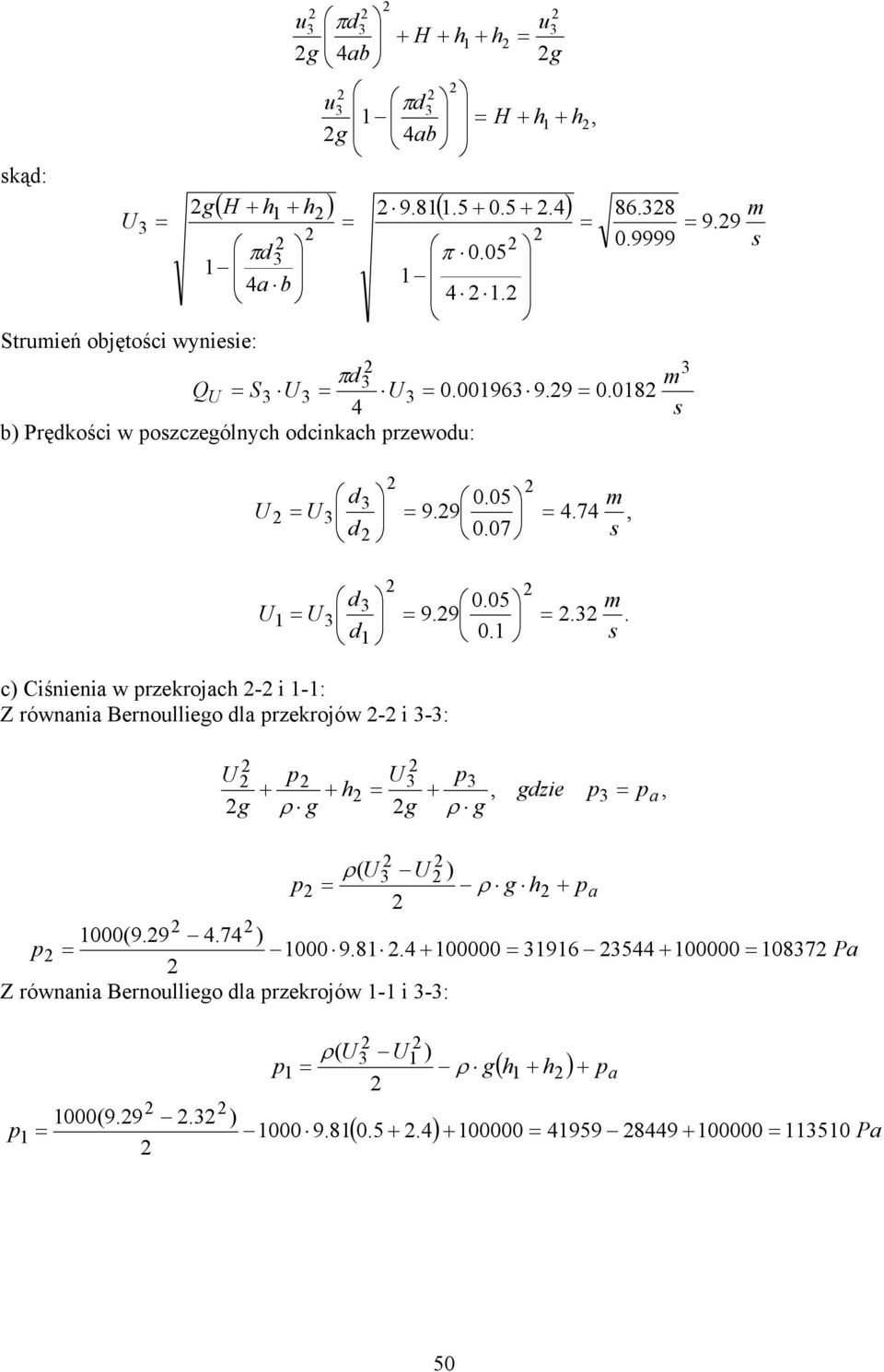 rzekrojc - i -: Z równni Bernoullieo l rzekrojów - i -:,, zie ) ( P 087 00000 5 96 00000 98 000