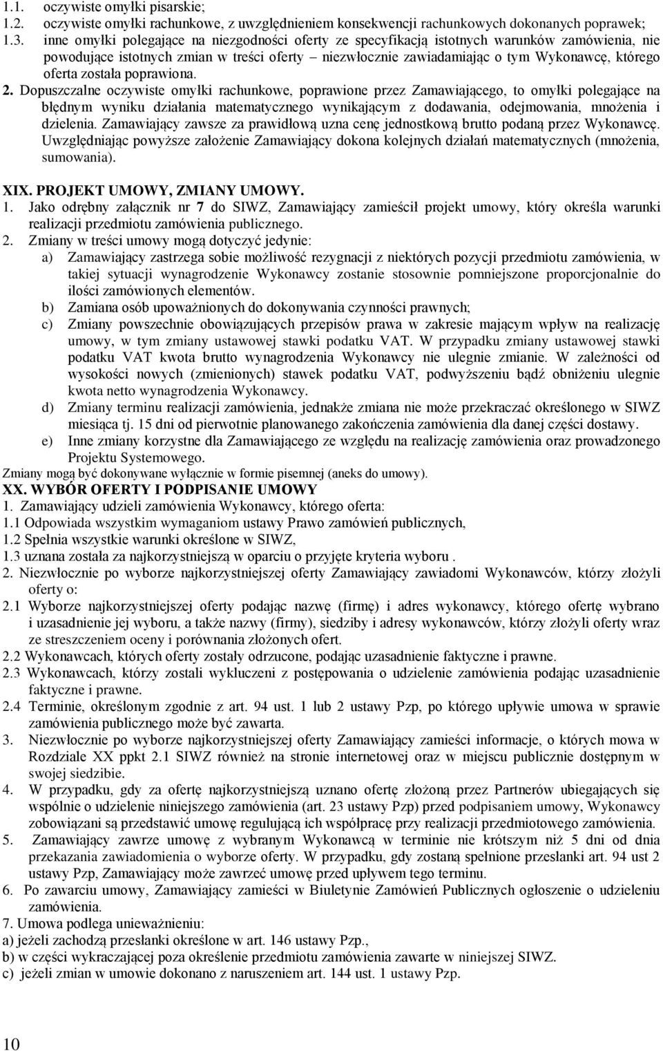 została poprawiona. 2.