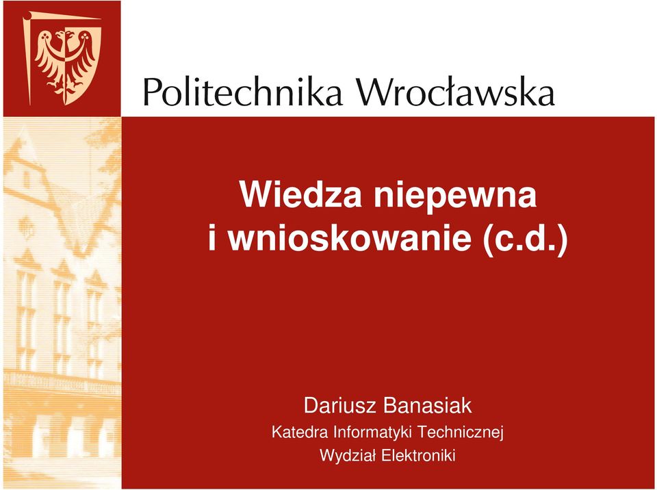 ) Dariusz Banasiak Katedra