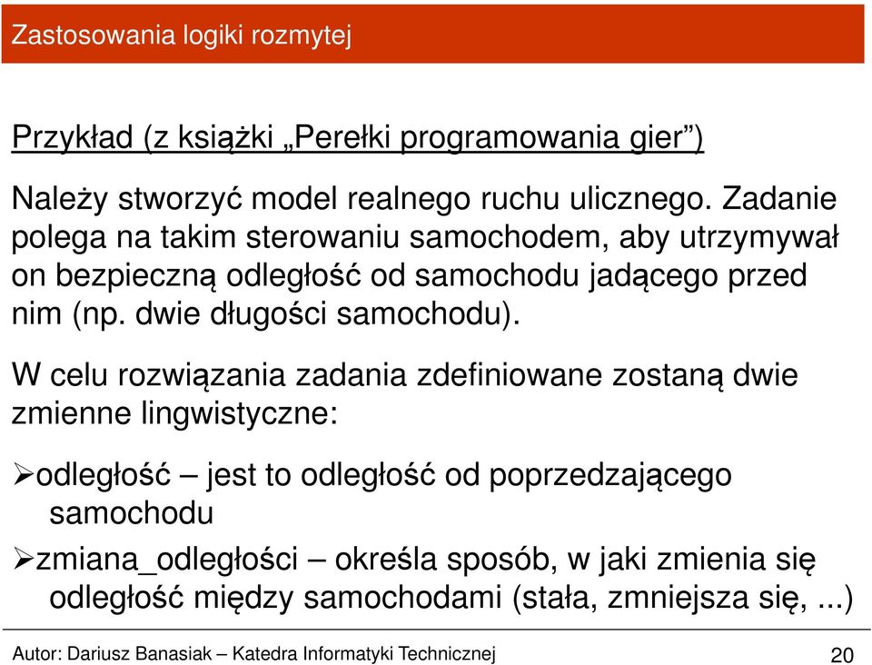 dwie długości samochodu).