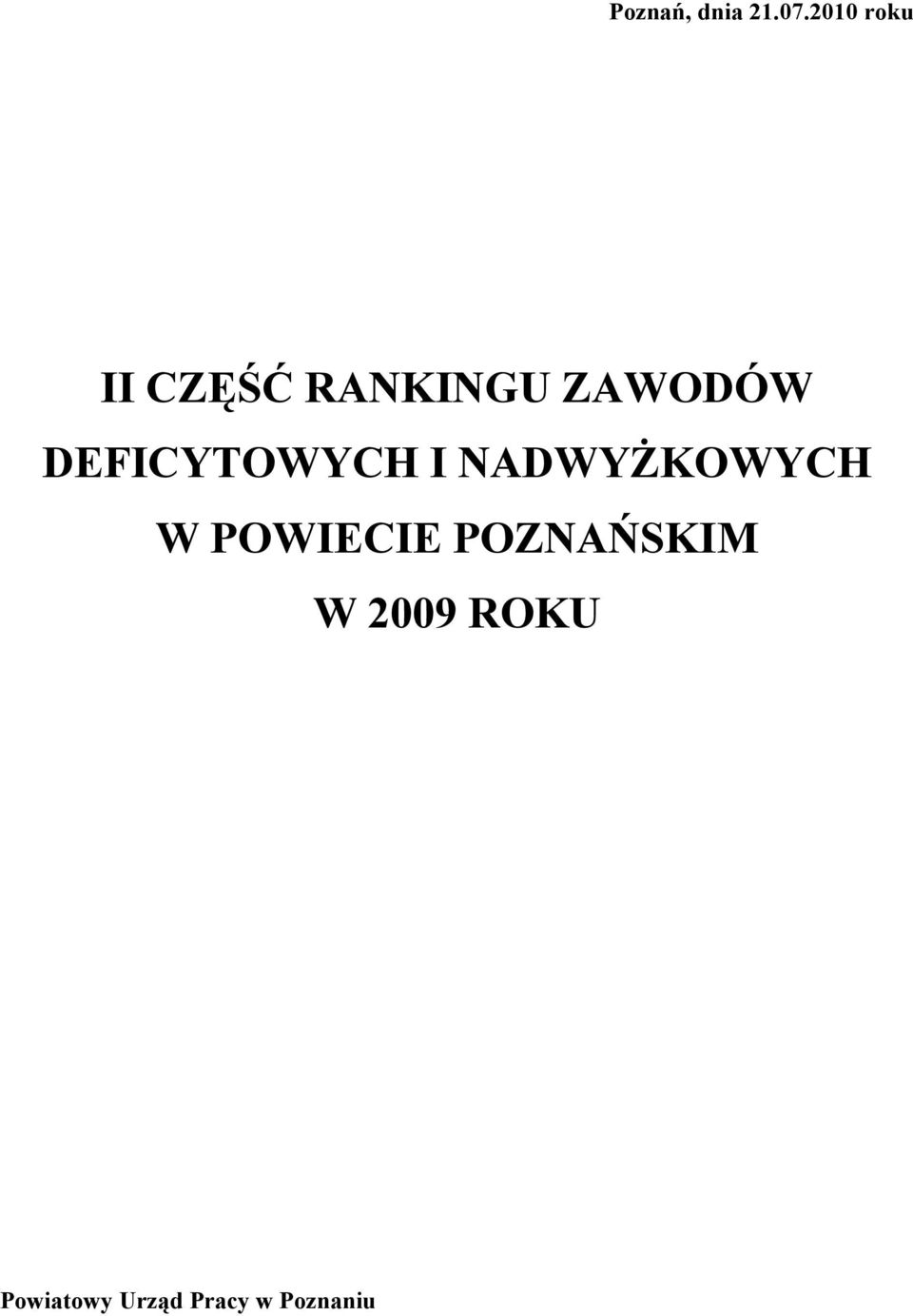 DEFICYTOWYCH I NADWYŻKOWYCH W