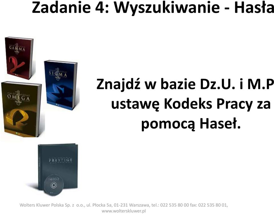 Wolters Kluwer Polska Sp. z o.o., ul.