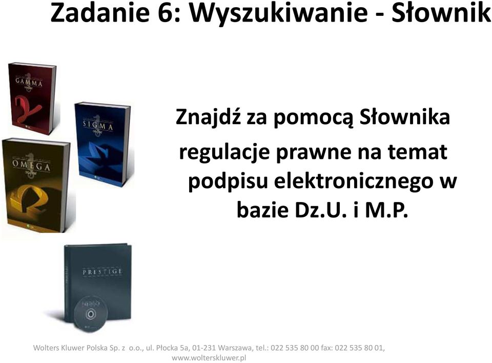 i M.P. Wolters Kluwer Polska Sp. z o.o., ul.