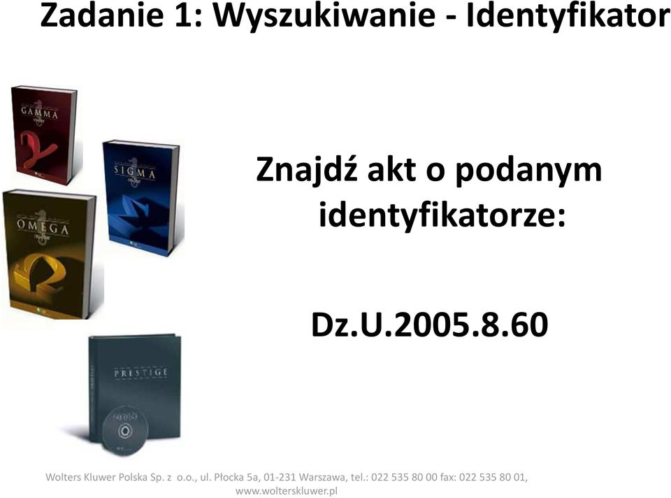 60 WoltersKluwerPolska Sp. z o.o., ul.