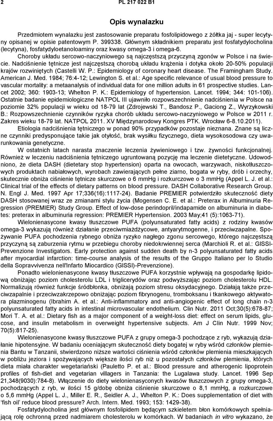 Choroby układu sercowo-naczyniowego są najczęstszą przyczyną zgonów w Polsce i na świecie.