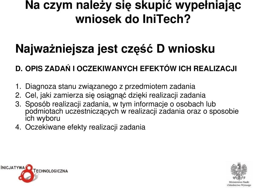 Cel, jaki zamierza się osiągnąć dzięki realizacji zadania 3.