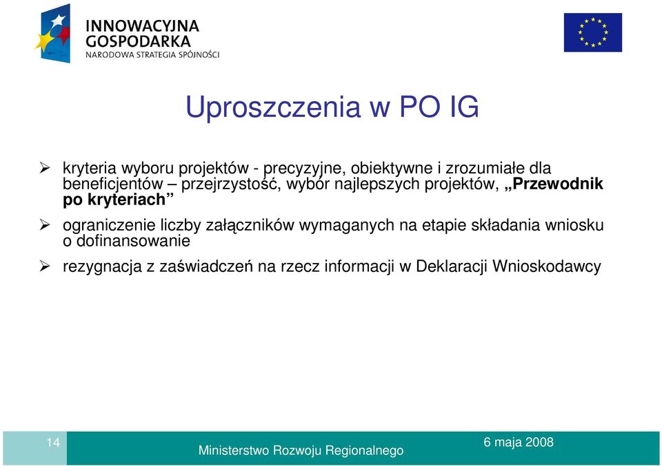 po kryteriach ograniczenie liczby załączników wymaganych na etapie składania