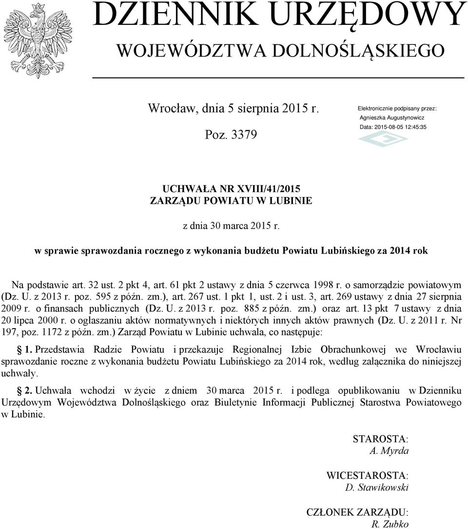 z 2013 r. poz. 595 z późn. zm.), art. 267 ust. 1 pkt 1, ust. 2 i ust. 3, art. 269 ustawy z dnia 27 sierpnia 2009 r. o finansach publicznych (Dz. U. z 2013 r. poz. 885 z późn. zm.) oraz art.