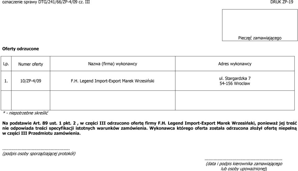 2, w części III odrzucono ofertę firmy F.H.