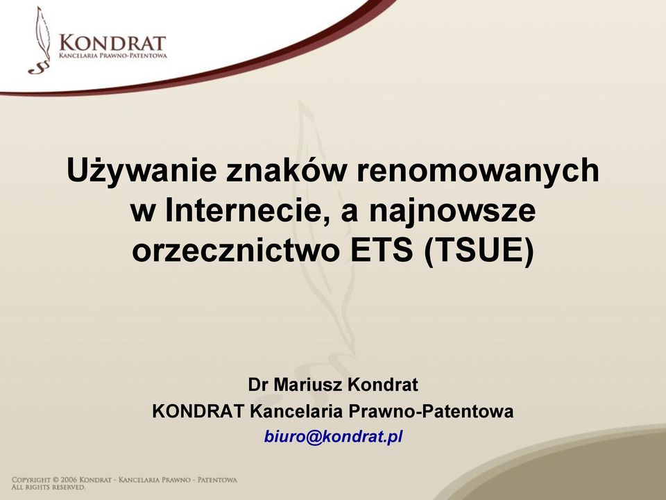 ETS (TSUE) Dr Mariusz Kondrat KONDRAT