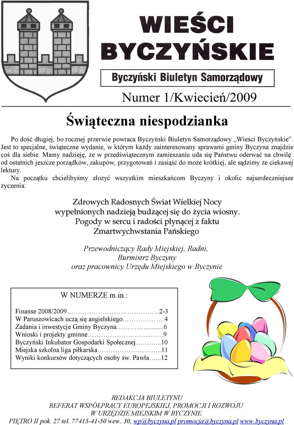 Mamy nadzieję, że w przedświątecznym zamieszaniu uda się Państwu oderwać na chwilę od ostatnich jeszcze porządków, zakupów, przygotowań i zasiąść do może krótkiej, ale sądzimy że ciekawej lektury.