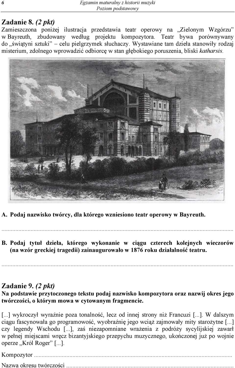 Podaj nazwisko twórcy, dla którego wzniesiono teatr operowy w Ba