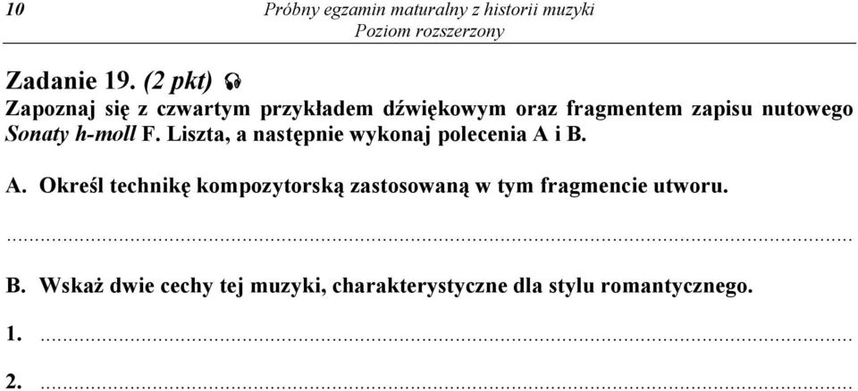 Sonaty h-moll F. Liszta, a następnie wykonaj polecenia A 