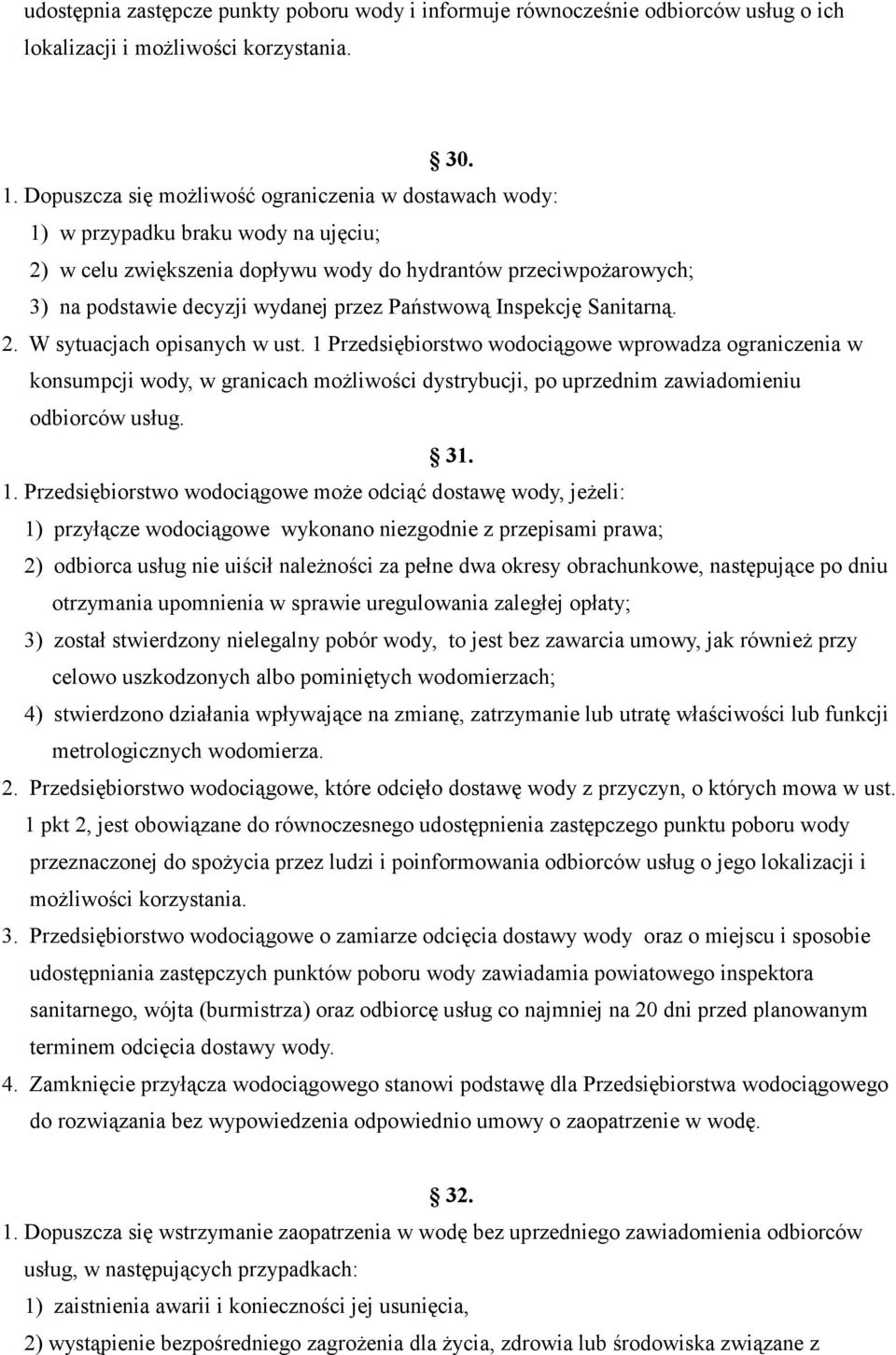 Państwową Inspekcję Sanitarną. 2. W sytuacjach opisanych w ust.