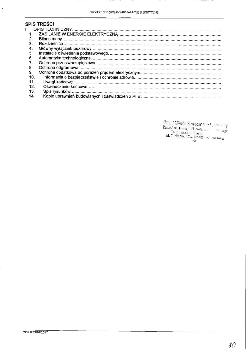 Ochrona odgromowa 9. Ochrona dodatkowa od poraeñ prqdem elelctrycznym 10. nformaca a bezpeczenstwe octrone zdrowa 11.