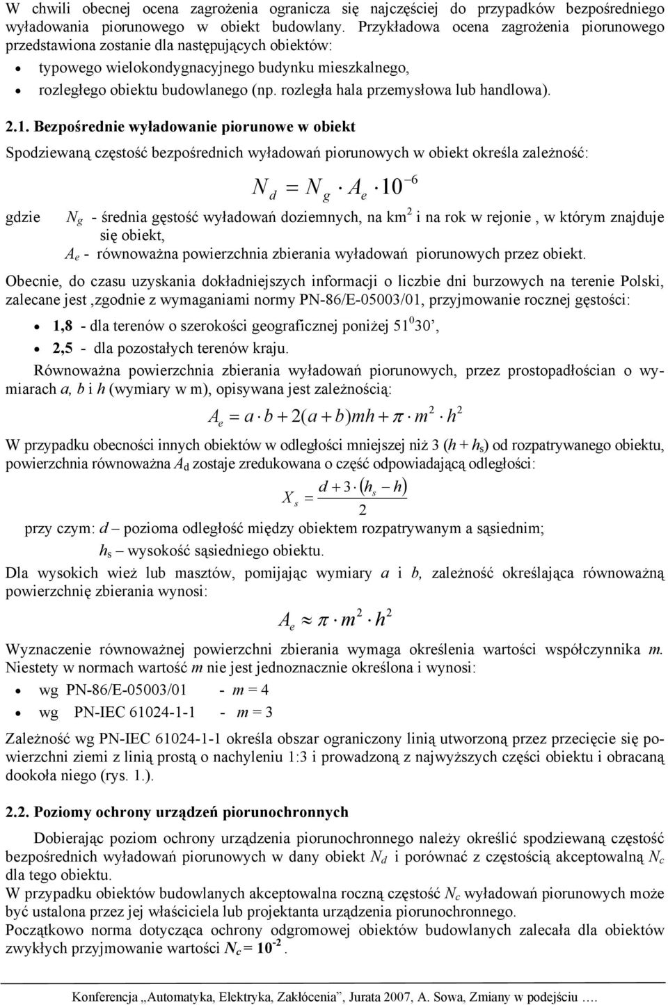 rozległa hala przemysłowa lub handlowa). 2.1.