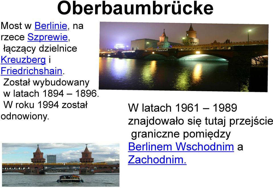 Został wybudowany w latach 1894 1896. W roku 1994 został odnowiony.