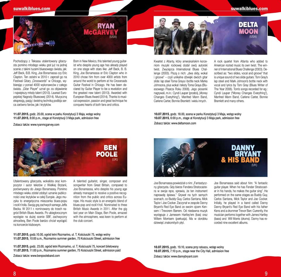 Gitar Player uznał go za objawienie i największy młody talent (2013). Laureat Europejskiej Nagrody Bluesowej (2014).