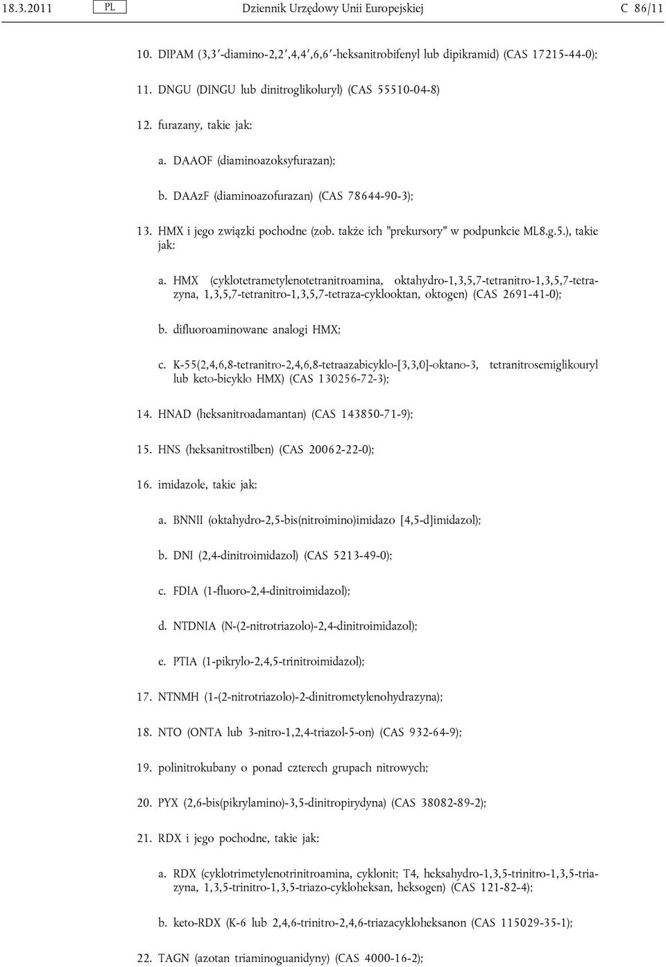 także ich prekursory w podpunkcie ML8.g.5.), takie jak: a.