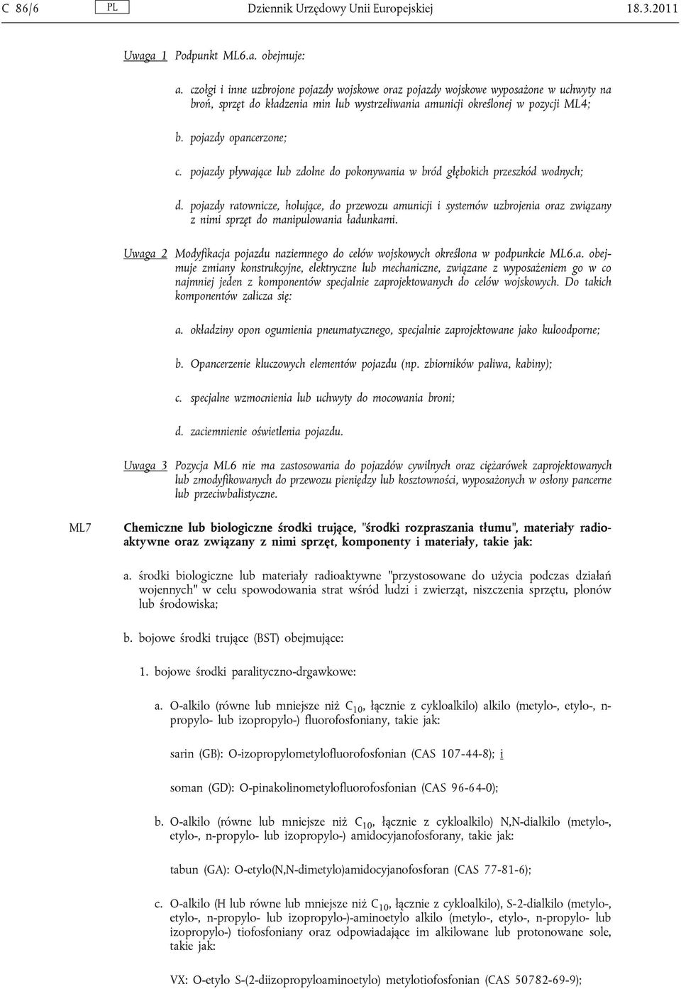 pojazdy pływające lub zdolne do pokonywania w bród głębokich przeszkód wodnych; d.