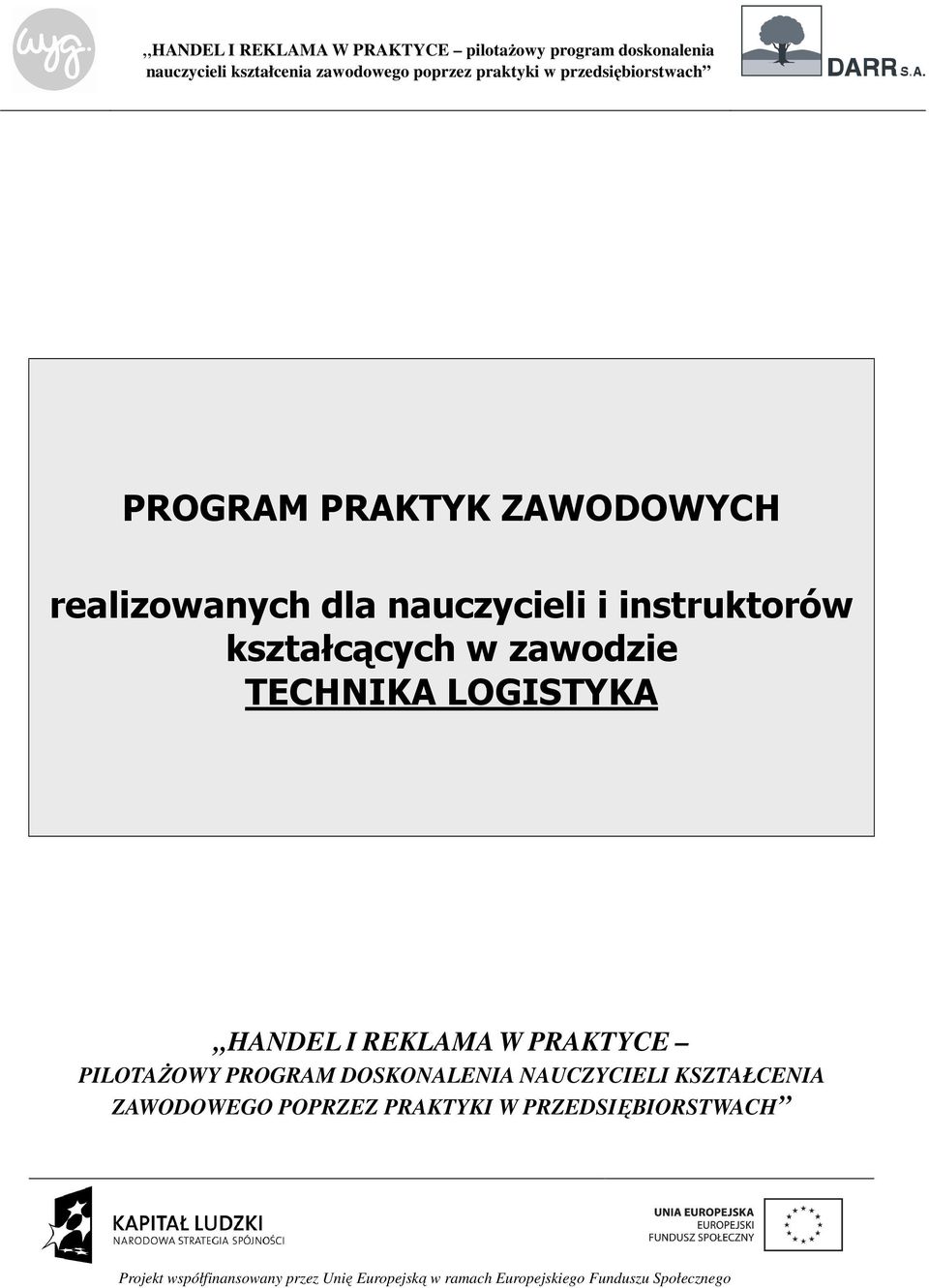 HANDEL I REKLAMA W PRAKTYCE PILOTAŻOWY PROGRAM DOSKONALENIA