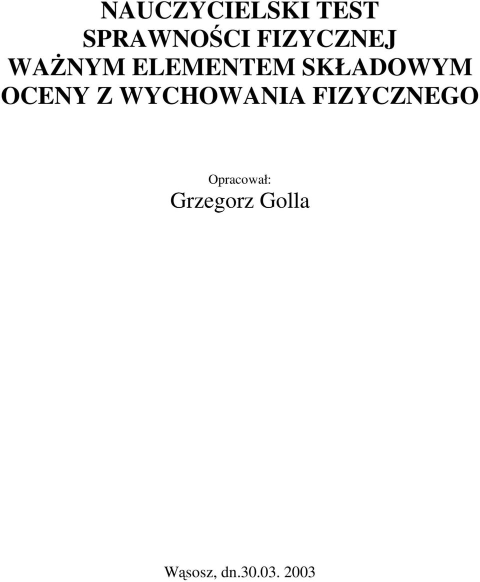 OCENY Z WYCHOWANIA FIZYCZNEGO
