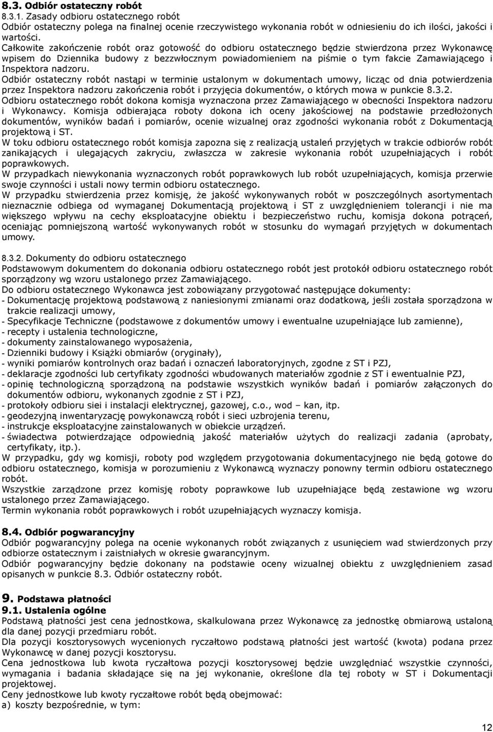 Inspektora nadzoru.
