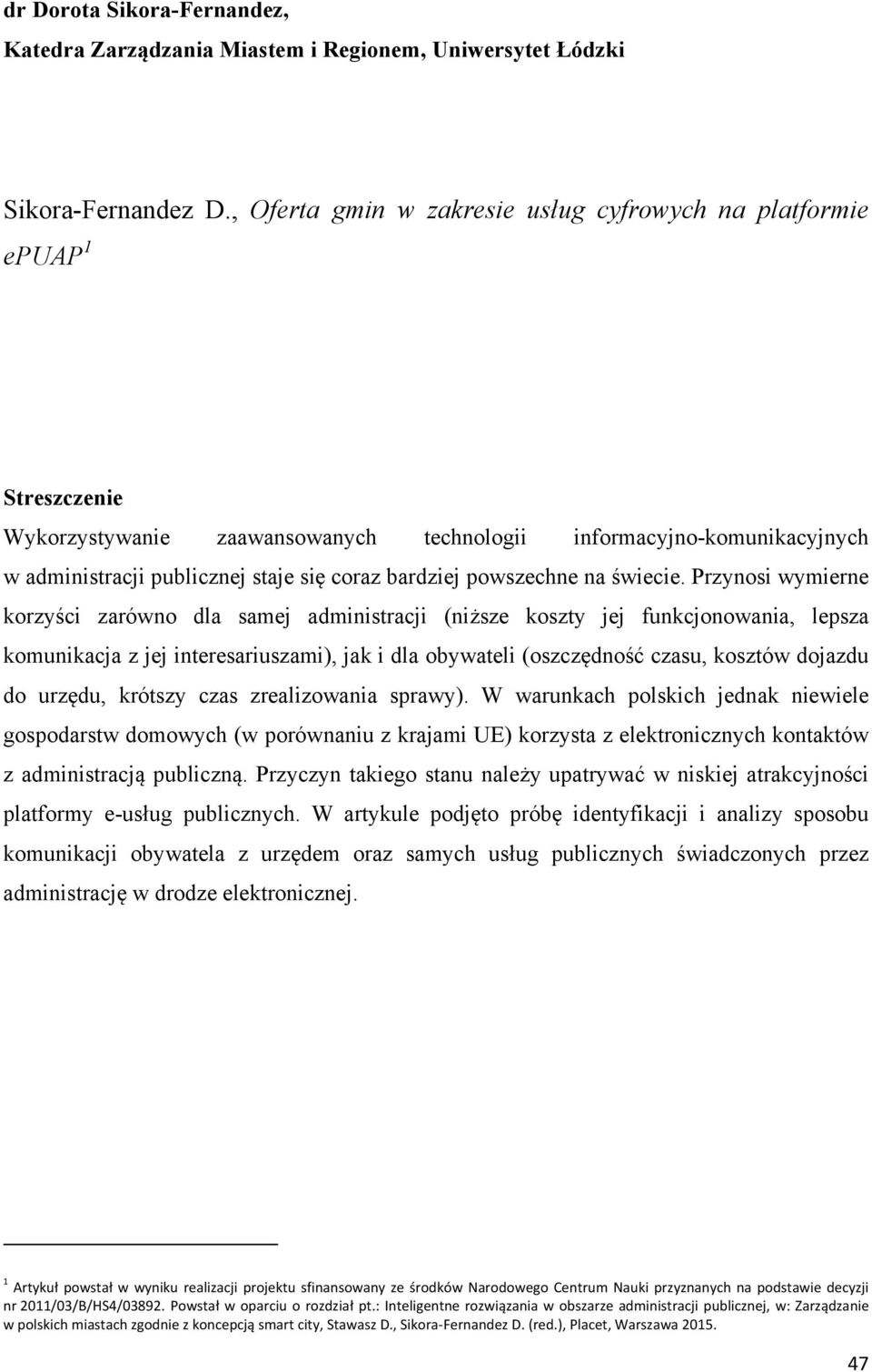 powszechne na świecie.