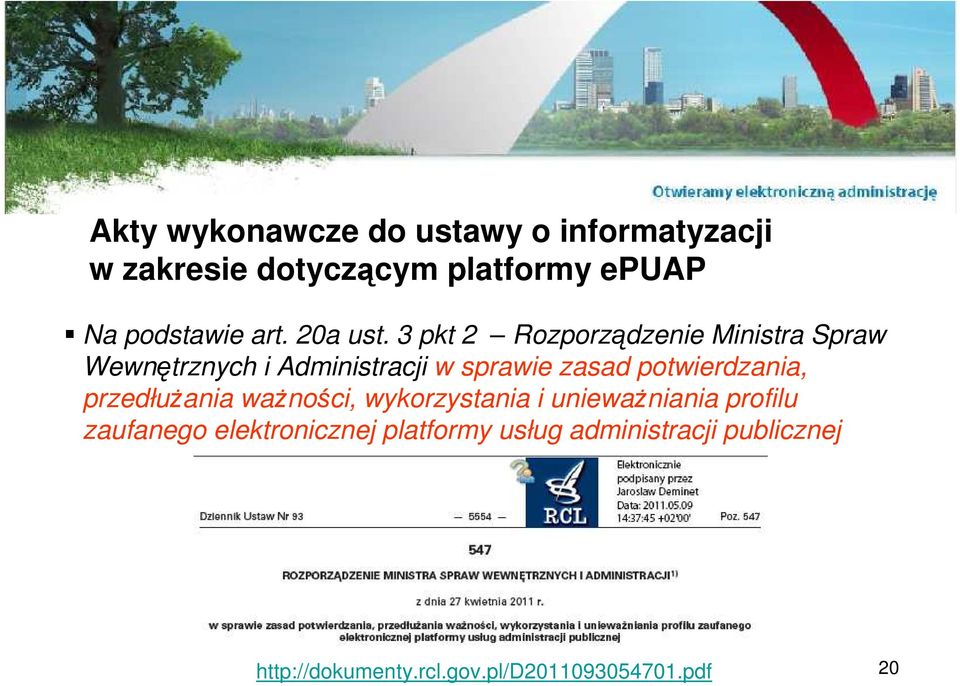 3 pkt 2 Rozporządzenie Ministra Spraw Wewnętrznych i Administracji w sprawie zasad