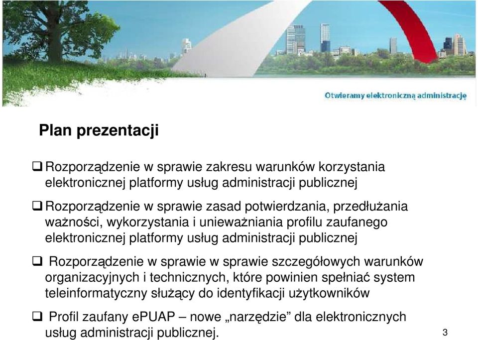 administracji publicznej Rozporządzenie w sprawie w sprawie szczegółowych warunków organizacyjnych i technicznych, które powinien spełniać