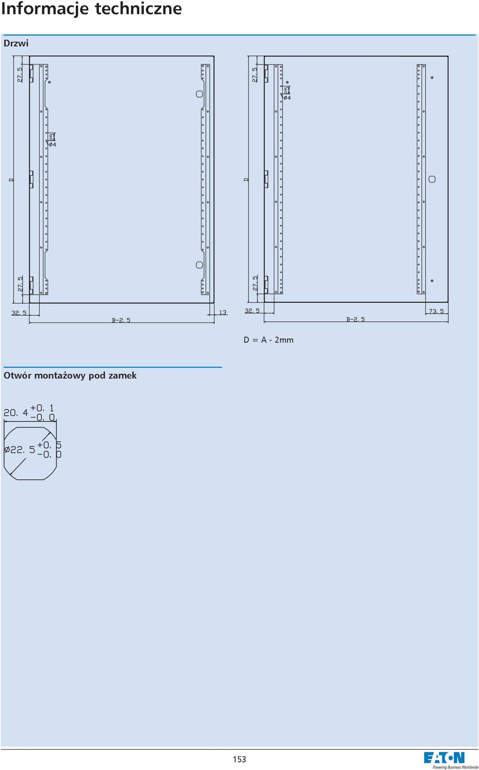 D = A - 2mm Otwór