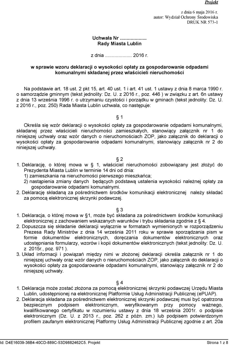 6n ustawy z dnia 13 września 1996 r. o utrzymaniu czystości i porządku w gminach (tekst jednolity: Dz. U. z 2016 r., poz.